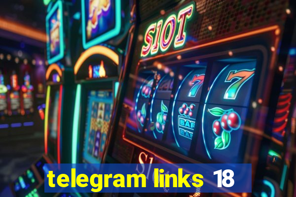 telegram links 18